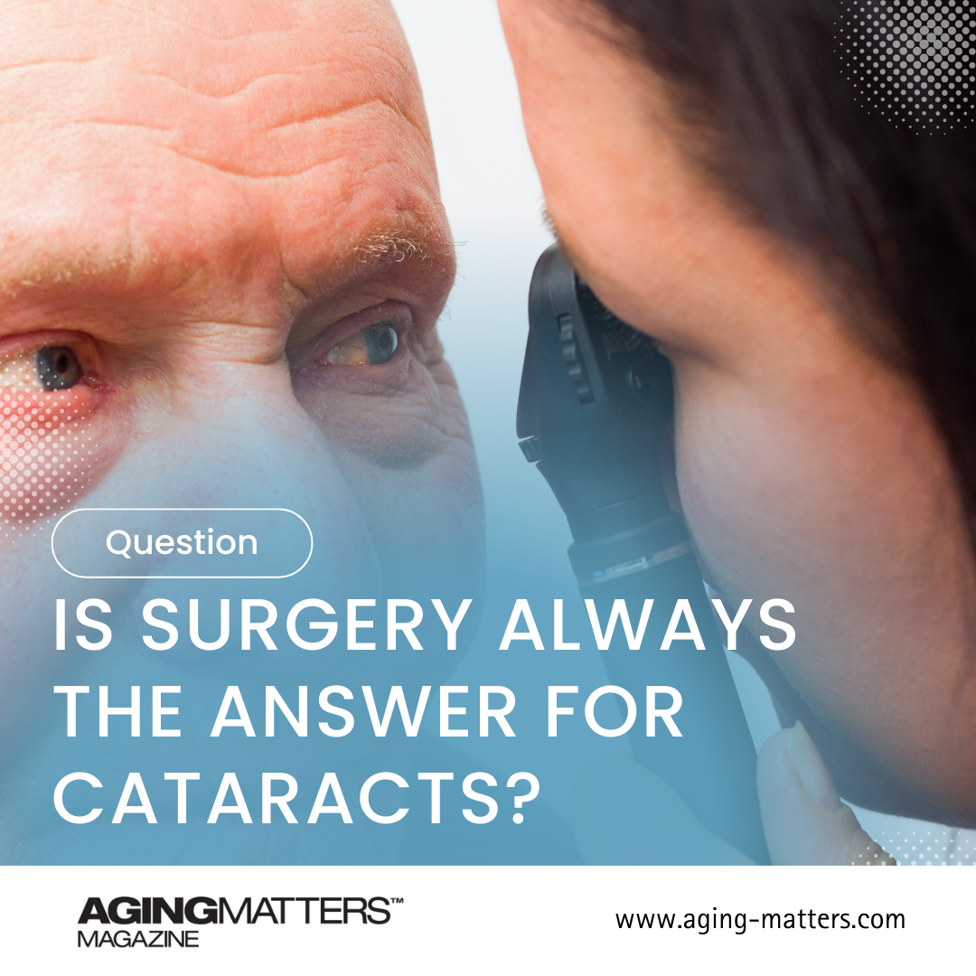 Do cataracts always need surgery
