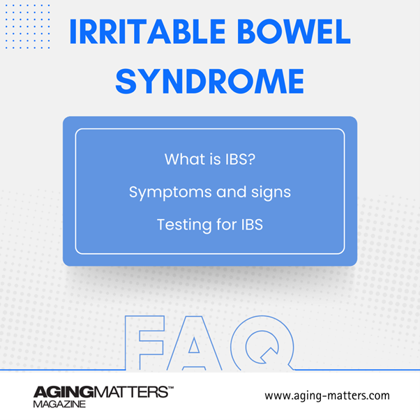 FAQ: Irritable Bowel Syndrome (IBS) | Aging Matters Magazine